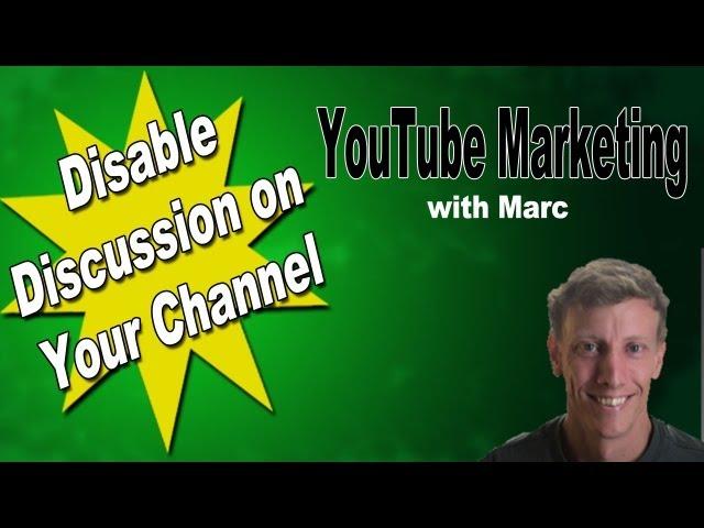 How to Disable the Discussion Tab on Your YouTube Channel