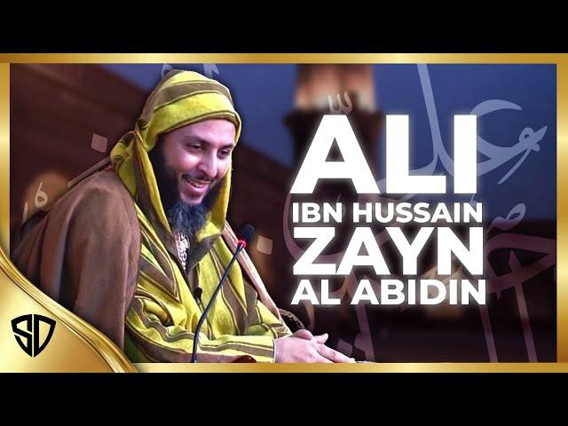 Ali ibn Husain Zayn Al Abidin | Saeed Al Kamali