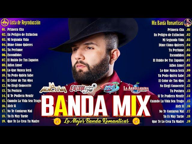 Carin Leon, Banda MS, Grupo Firme, La Adictiva, Christian Nodal,Grupo Frontera Mix Bandas Románticas