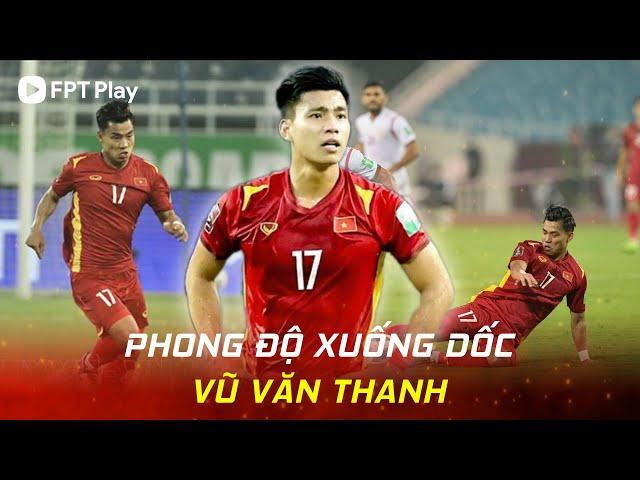 VŨ VĂN THANH CÓ CÒN XỨNG ĐÁNG VỚI VỊ TRÍ ĐÁ CHÍNH SAU MÀN THỂ HIỆN TRƯỚC OMAN ? || VL3 WORLD CUP