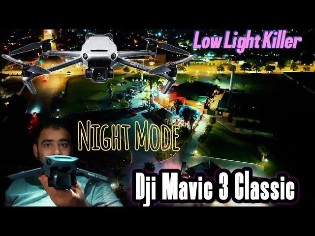 Dji Mavic 3 Classic  New Night Mode||Is it worth in 2024