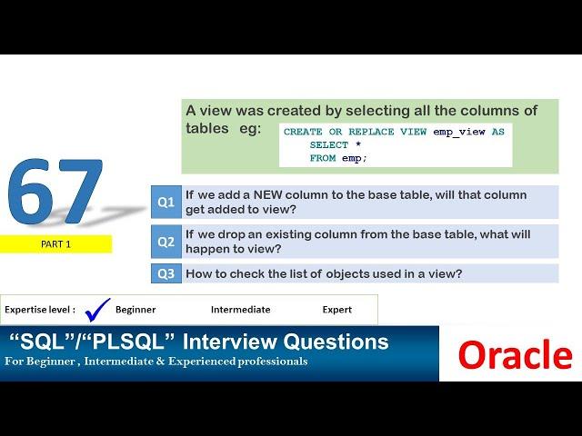 Oracle PL SQL interview question | Oracle View related question | add,drop columns in base table