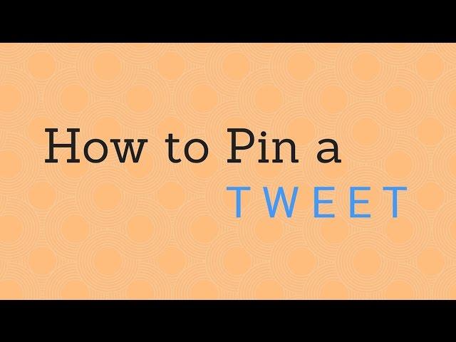How to Pin a Tweet