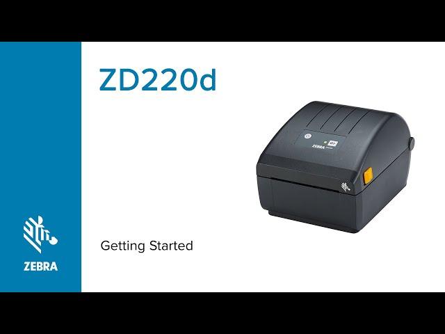 Setting up Your Printer ZD220d | Zebra