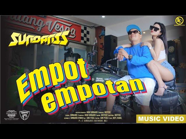 EMPOT EMPOTAN - SUNDANIS (OFFICIAL MV)