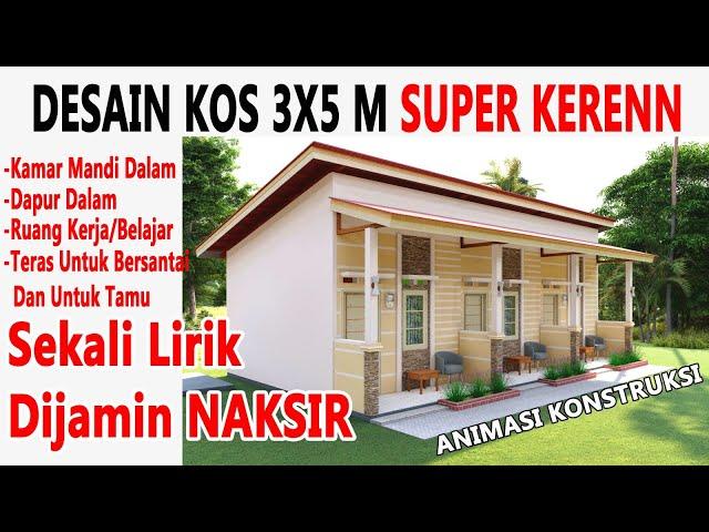 DESAIN KOS KOSAN 3X5 M || Kamar Mandi Dalam, Dapur Dalam, Ruang Kerja / Belajar & Teras