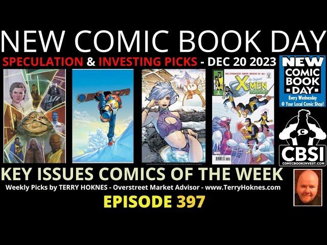 2023 12 December 20 New Comics Hot Picks NCBD Week Episode 397 comic book speculation star wars