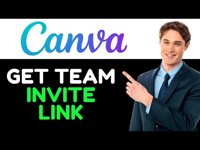 How To Get Canva Pro Team Invite Link - Full Guide (2024)