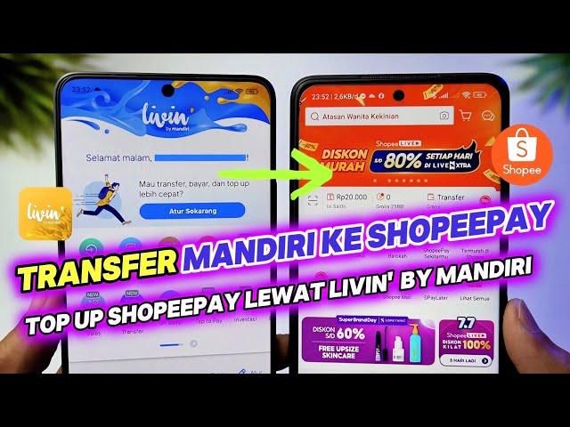  TERBARU! Cara Top Up ShopeePay lewat Livin' by Mandiri || Transfer Saldo Bank Mandiri ke Shopee