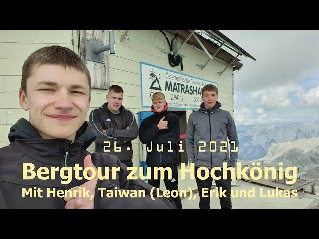 Bergtour zum Hochkönig | Sommer 21 | Eindrücke Unterwegs