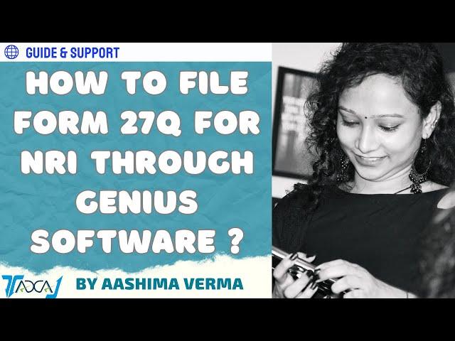 How to file form 27Q Through Genius Software ? | Payment to Non-Resident |   New Process