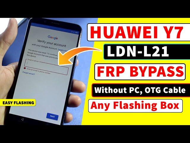 HUAWEI Y7-LDN-L21 GOOGLE ACCOUNT BYPASS | FRP LOCK REMOVE