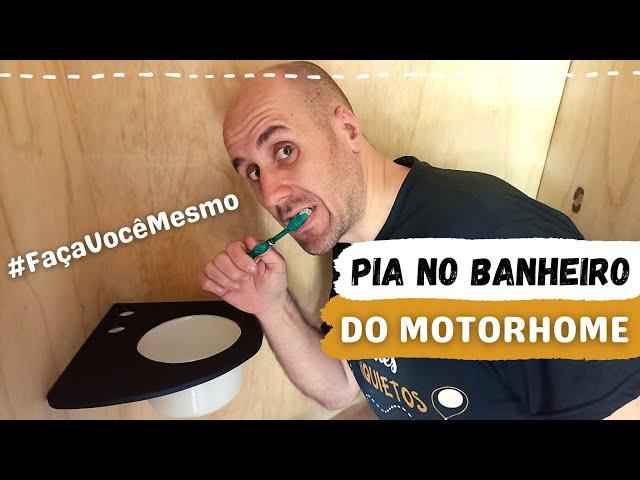 Pia para banheiro do motorhome gastando pouco | DIY | Faça você mesmo | Motorhome Artesanal