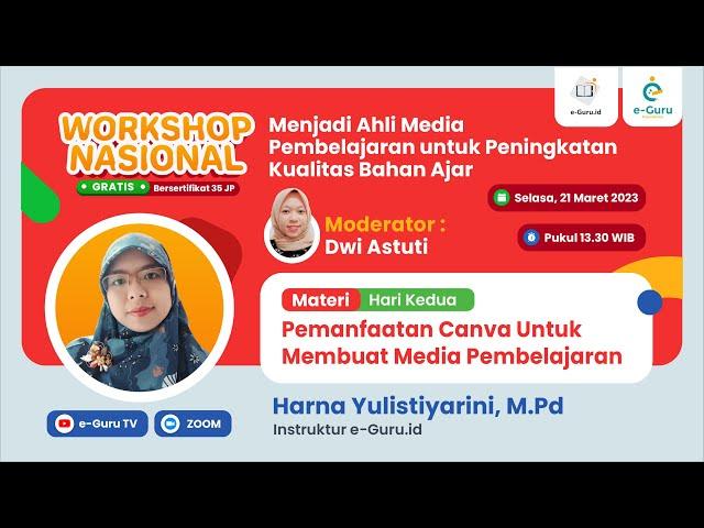 Workshop Nasional 35JP : Menjadi Ahli Media Pembelajaran untuk Peningkatan Kualitas Bahan Ajar #2