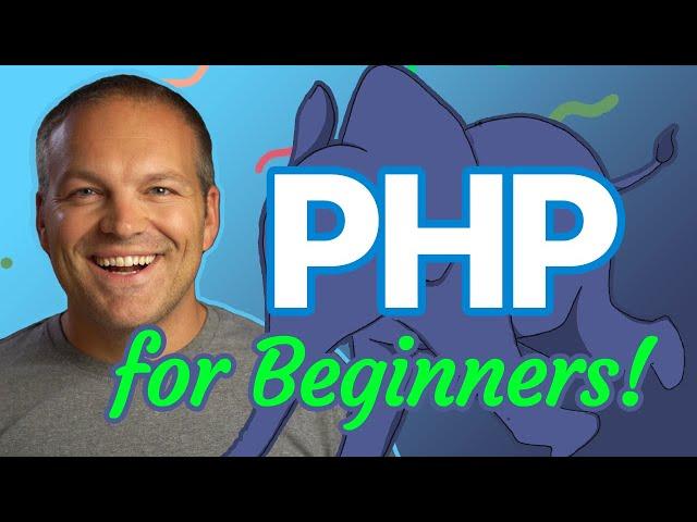 Learn PHP: Complete Beginner's Guide, Full Course