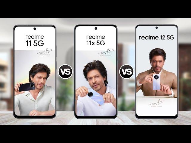 Realme 11 5G Vs Realme 11x 5G Vs Realme 12 5G