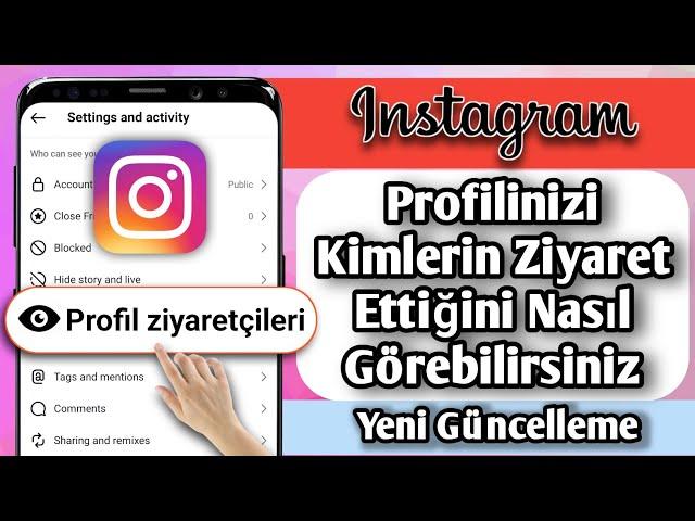 Instagram Profilimi Kimlerin Görüntülediğini Nasıl Bulursunuz | Instagram Profilimi Kimler (2024)