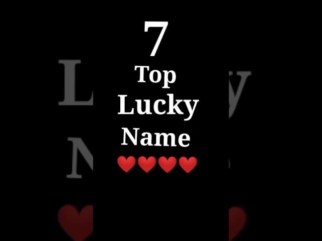 7 Top Lucky Name  Alphabet letter Name  #short #video 