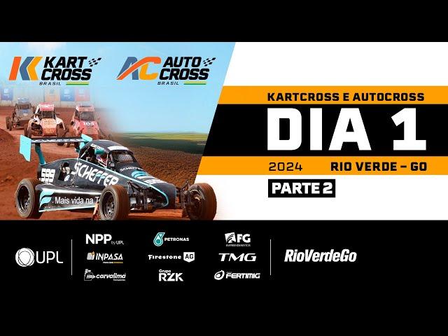 CAMPEONATO BRASILEIRO DE AUTOCROSS E KARTCROSS - DIA 1 Parte 2 | RIO VERDE - GO