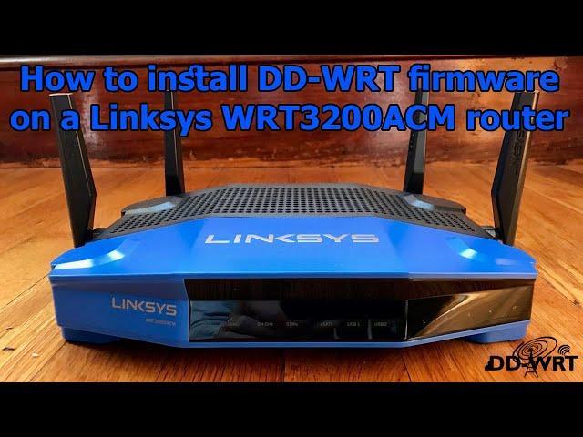 How to install DD-WRT firmware on a Linksys WRT3200ACM router