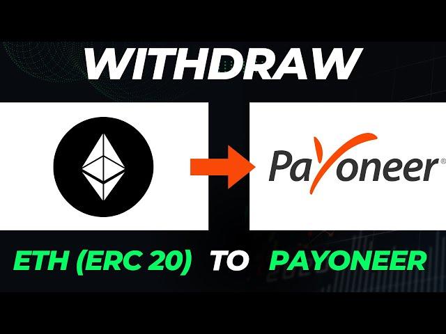 How to withdrawal Ethereum to Payoneer 2023 | Binance , Coinbase , Metamask