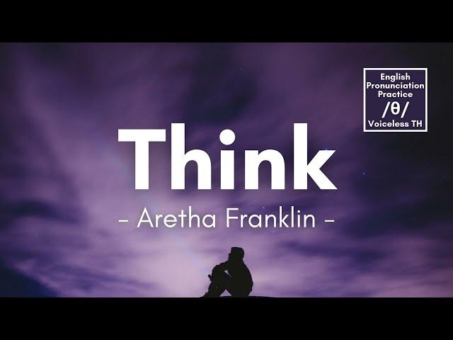 Think by Aretha Franklin (Lyrics)