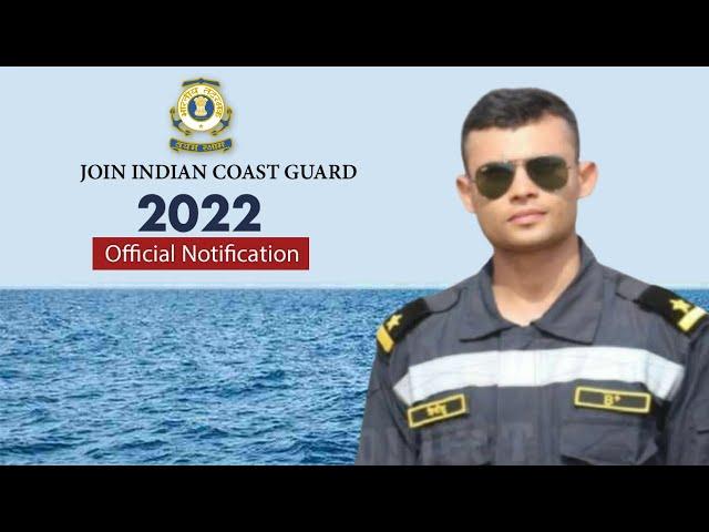 Indian Coast Guard Assistant Commandant Notification 2022, Eligibility, Complete Selection Process