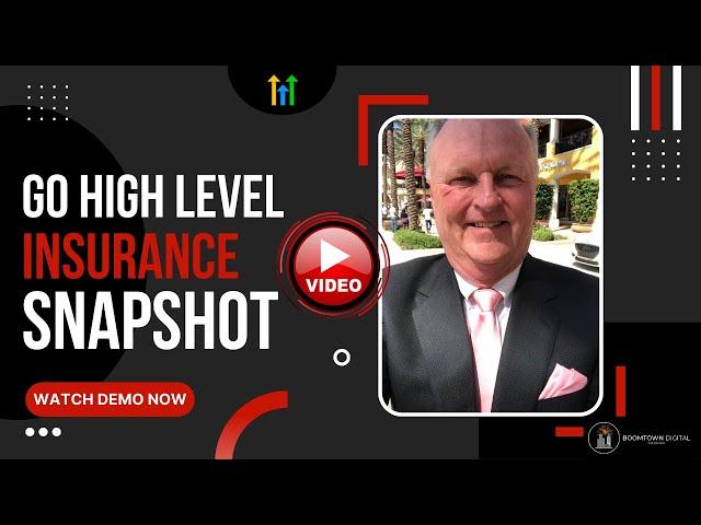 GoHighLevel INSURANCE SNAPSHOT DEMO by BOOMTOWN DIGITAL