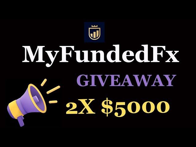 MyFundedFx  Evaluation Challenge Giveaway || Unlimited Trading days || Lastly Spoken