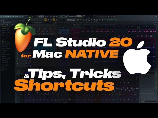 FL Studio 20 Mac NATIVE - Shortcuts, Tips and Tricks You NEED to Know!