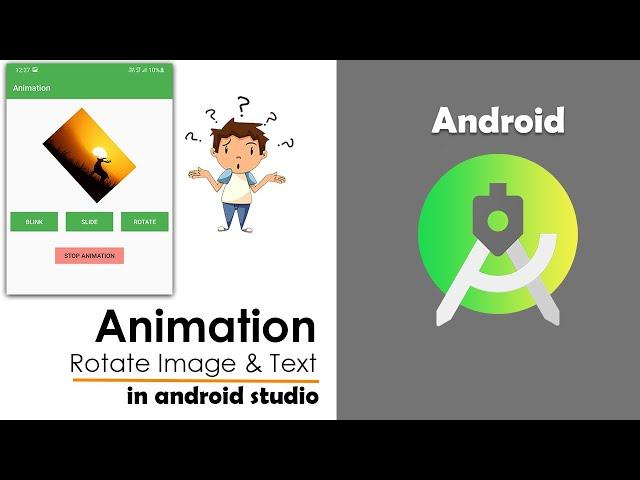 Animation in android studio | How to Animate Buttons, TextView, ImageView | Rotate image | #84