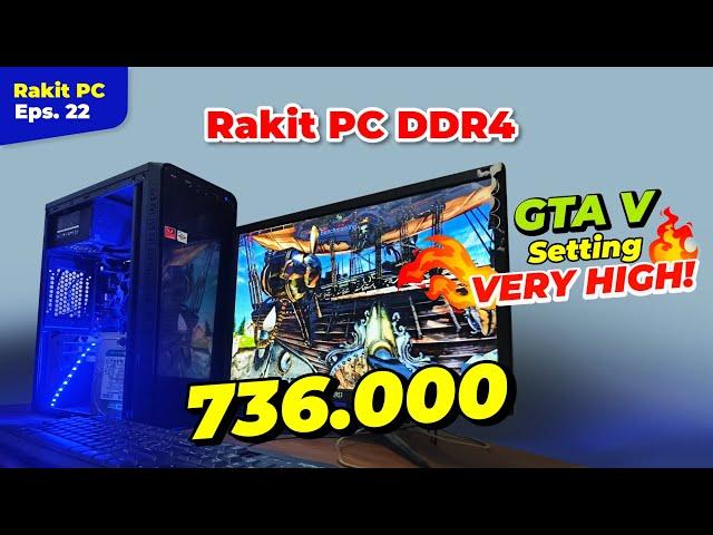 PC Murah DDR4 LANCARRRR  Main Valorant, Genshin, Dota dan GTA V !!!