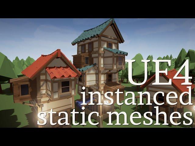 UE4 Instanced Static Mesh Building