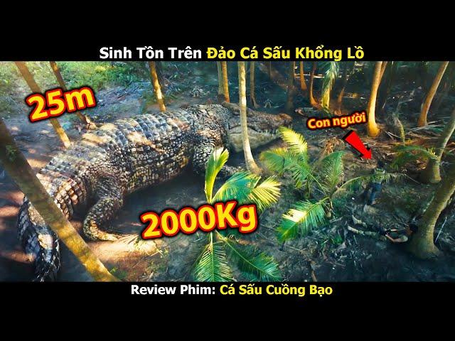 [Review Phim] Sinh Tồn Trên Đảo Cá Sấu Khổng Lồ | Tóm Tắt Phim | Trùm Phim Review