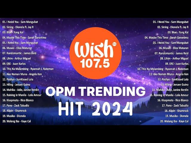 Best Of Wish 107.5 Songs Playlist 2024 | The Most Listened Song 2024 On Wish 107.5 | OPM Songs #opm