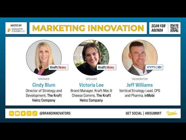 Marketing Innovation: The Kraft Heinz Company & InMobi Featured Fireside Chat