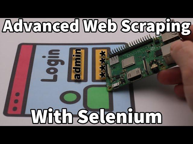 Web Scraping With Selenium And A Raspberry Pi - All You Need To Know