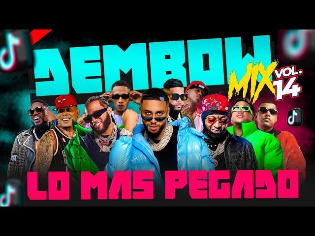 DEMBOW MIX VOL 14  LOS DEMBOW QUE MAS SUENAN EN TIKTOK Y LA CALLE 2O23  MEZCLADO POR DJ ADONI