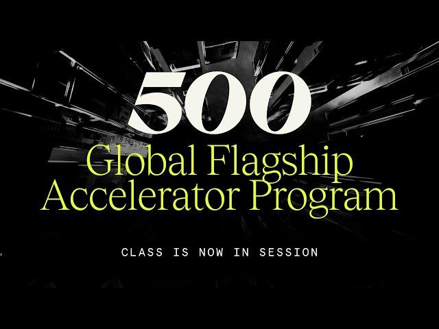 Venture Capital Firm 500 Global Startup Accelerator Program