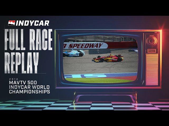 2014 MAVTV 500 INDYCAR World Championships from Fontana | INDYCAR Classic Full-Race Rewind