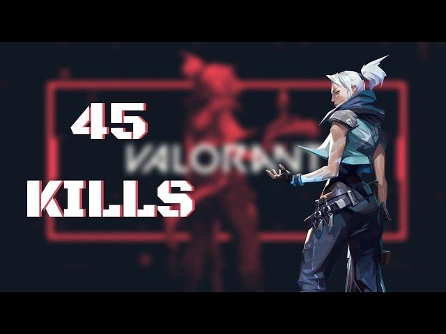 45 KILLS VALORANT CHILE