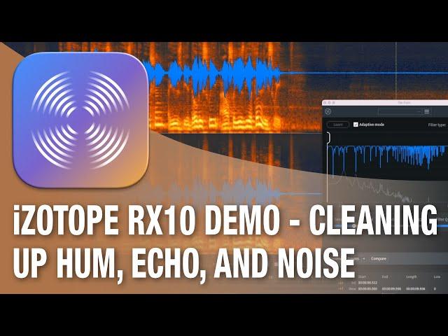 Easily clean up audio with iZotope RX10