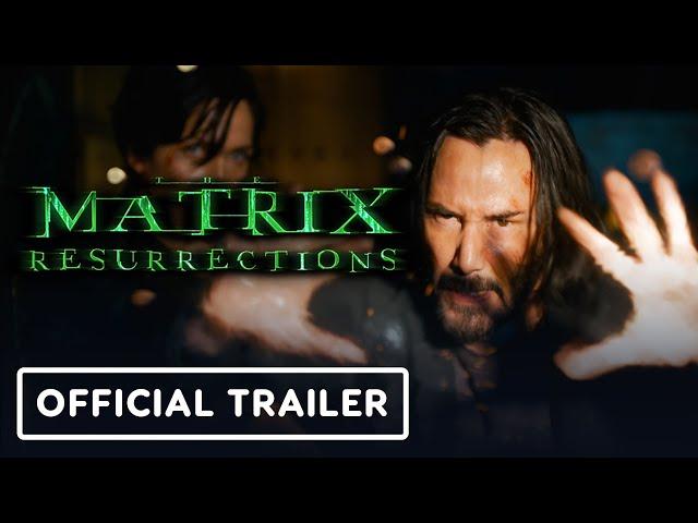 The Matrix Resurrections - Official Trailer (2021) Keanu Reeves, Carrie-Anne Moss