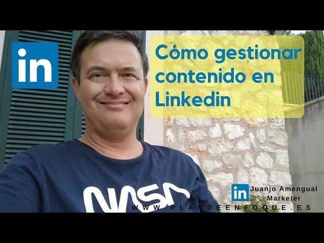  Gestionar Contenidos en LINKEDIN -TUTORIAL 2019 Curso de Linkedin