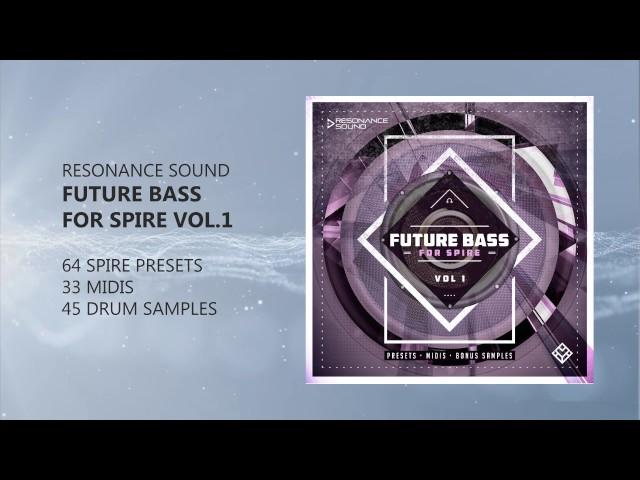 Future Bass For Spire Vol.1 | Spire Presets