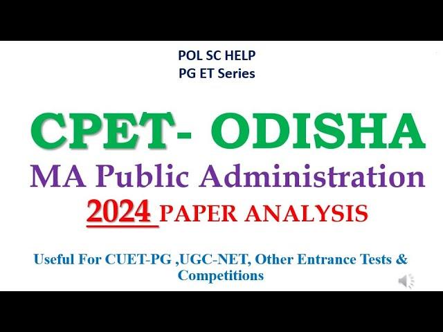 Past Year Paper Analysis CPET Odisha for MA Public Administration-2024 Paper