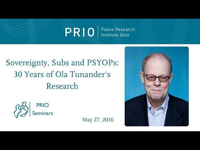 Sovereignty, Subs and PSYOPs: 30 Years of Ola Tunander's Research