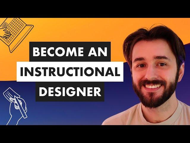 How to Become an Instructional Designer in 2024