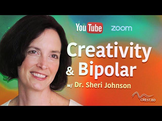 Creativity & Bipolar Disorder: Origins, Links & Research | Dr. Sheri Johnson | #talkBD EP 26 