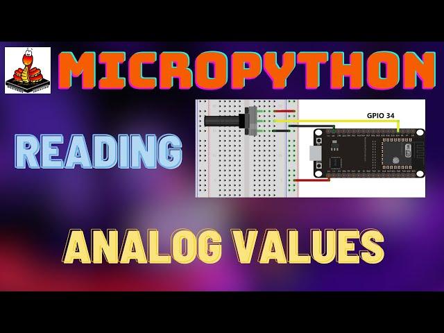 How To Read Analog values with MicroPython On The ESP32